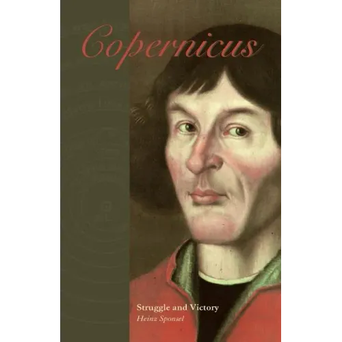 Copernicus: Struggle and Victory