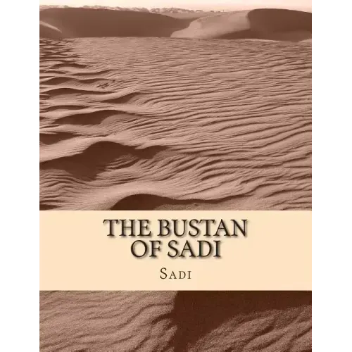 The Bustan of Sadi
