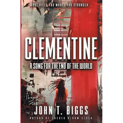 Clementine: A Song for the End of the World