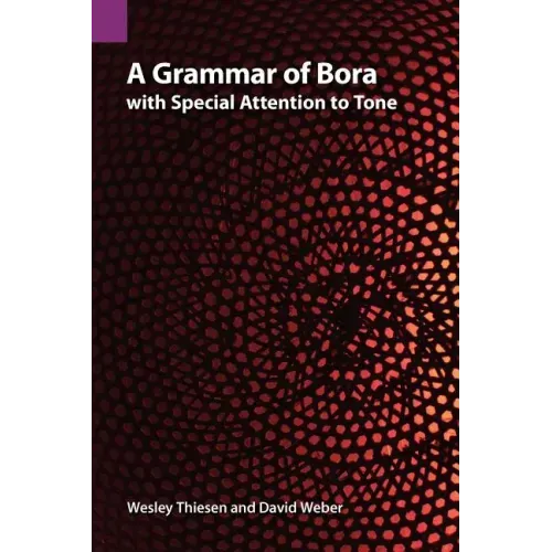 A Grammar of Bora with Special Attention to Tone
