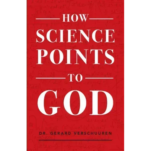 How Science Points to God
