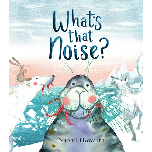 What's That Noise?