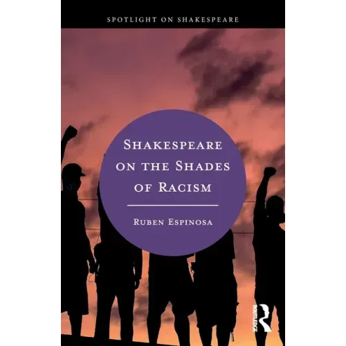 Shakespeare on the Shades of Racism