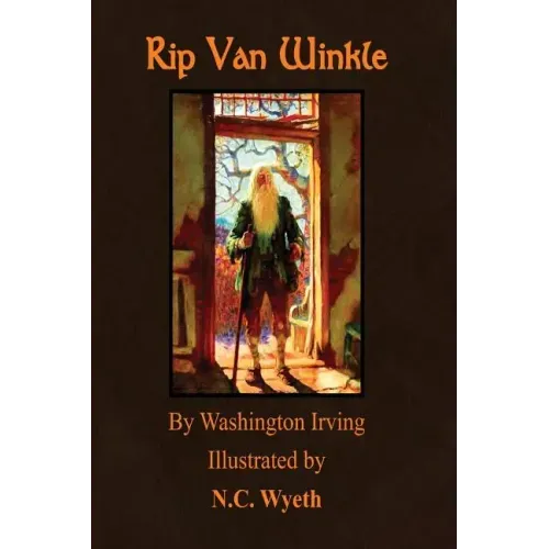Rip Van Winkle: Illustrated by N.C. Wyeth