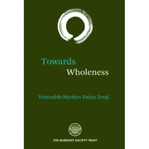 Towards Wholeness: Translations and Commentaries