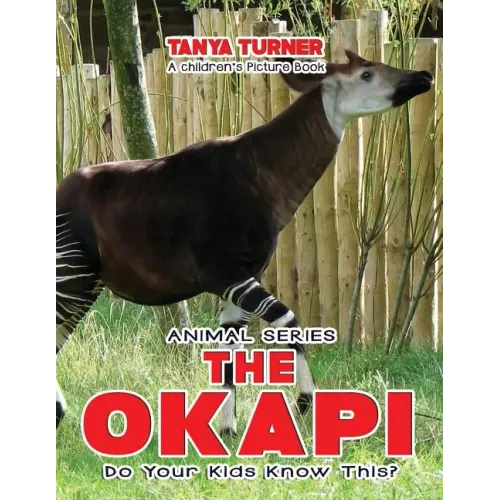 THE OKAPI Do Your Kids Know This?: A Children's Picture Book