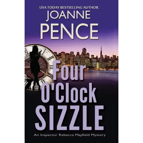 Four O'Clock Sizzle: An Inspector Rebecca Mayfield Mystery