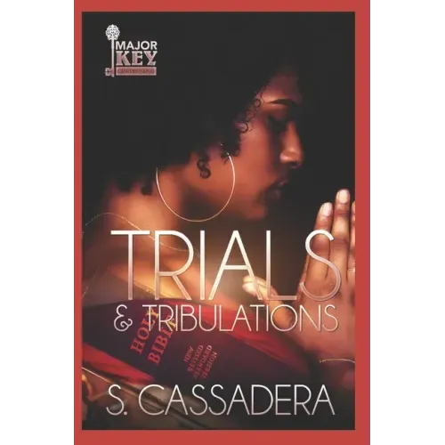 Trials & Tribulations