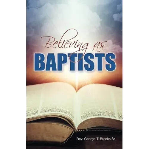 Believing as Baptists