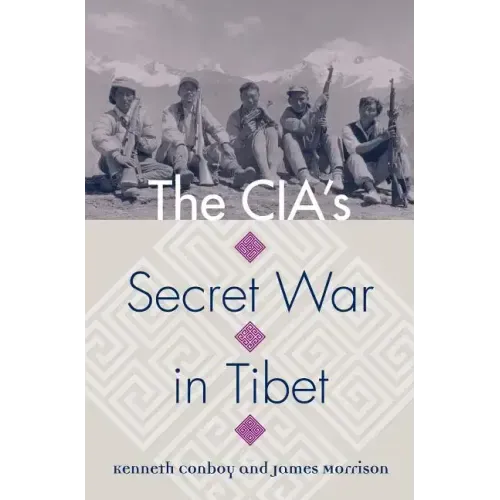 Cia's Secret War in Tibet