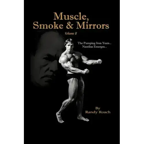 Muscle, Smoke & Mirrors: Volume II