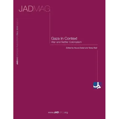 Gaza in Context: War and Settler Colonialism