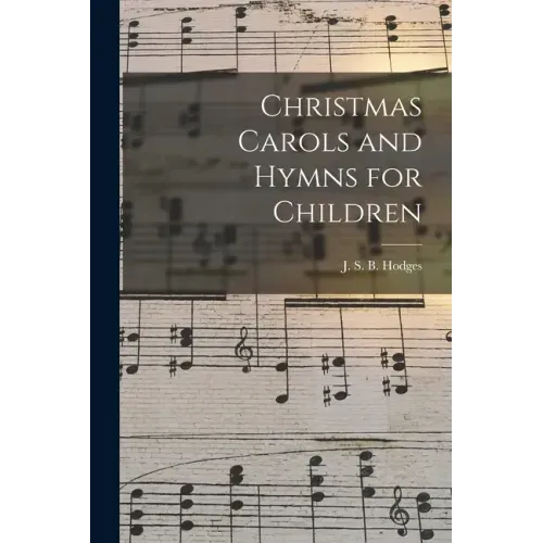 Christmas Carols and Hymns for Children