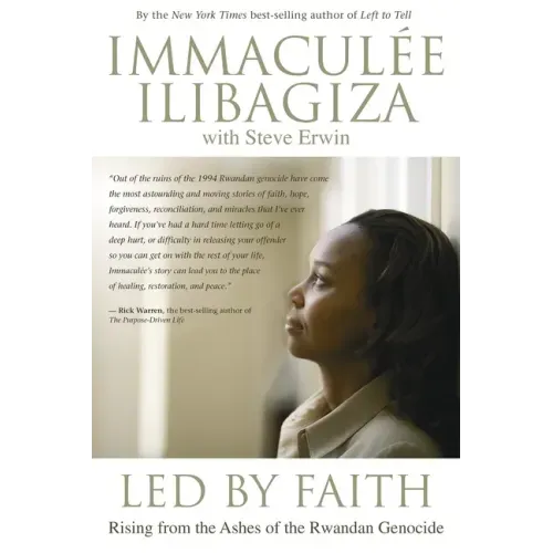 Led by Faith: Rising from the Ashes of the Rwandan Genocide