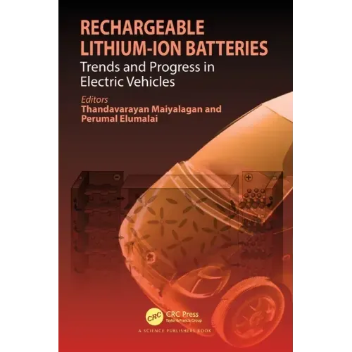 Rechargeable Lithium-Ion Batteries: Trends and Progress in Electric Vehicles