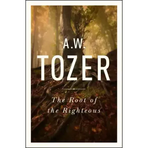 The Root of the Righteous