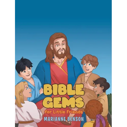 Bible Gems: For Little Friends