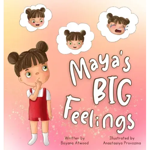 Maya's Big Feelings