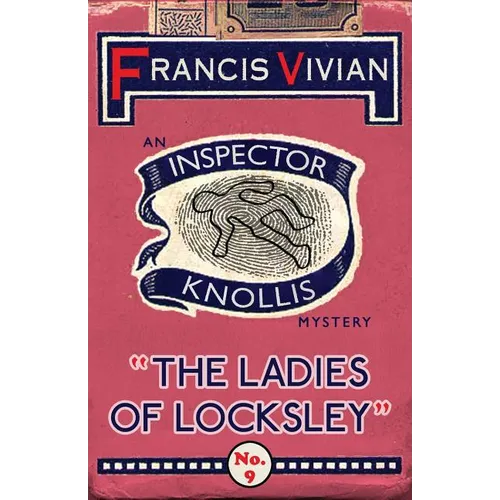 The Ladies of Locksley: An Inspector Knollis Mystery