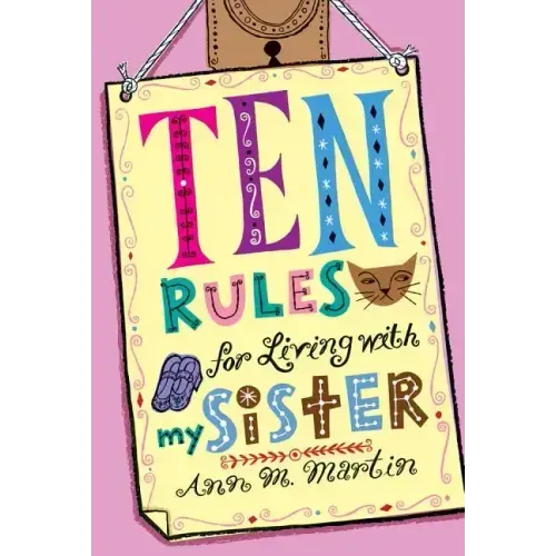 Ten Rules for Living with My Sister