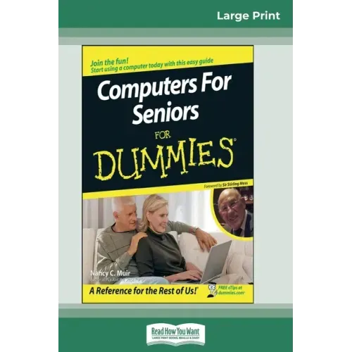 Computers for Seniors for Dummies(R) (16pt Large Print Edition)