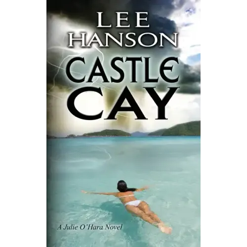 Castle Cay: The Julie O'Hara Mystery Series