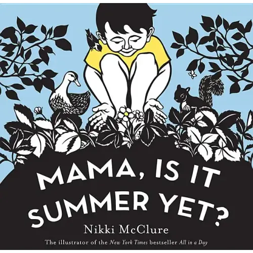 Mama, Is It Summer Yet?: A Board Book