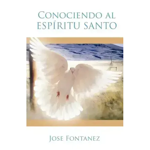 Conociendo Al Espiritu Santo