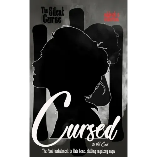 The Silent Curse III: Cursed to the End...