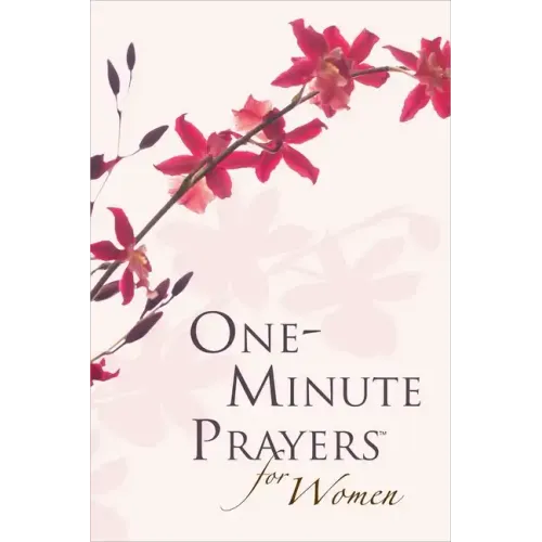One-Minute Prayers for Women Gift Edition