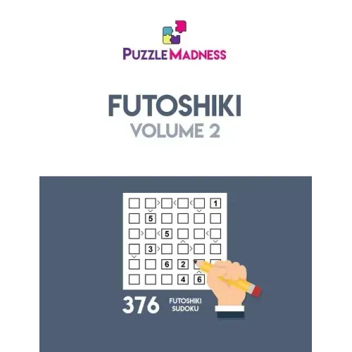 Futoshiki: Volume 2