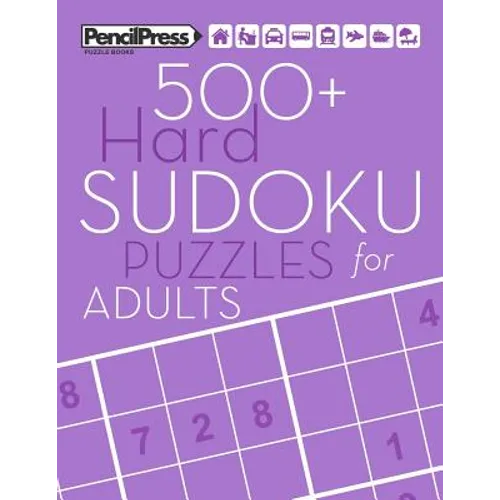 500+ Hard Sudoku Puzzles for Adults: Sudoku Puzzle Books Hard (with answers)