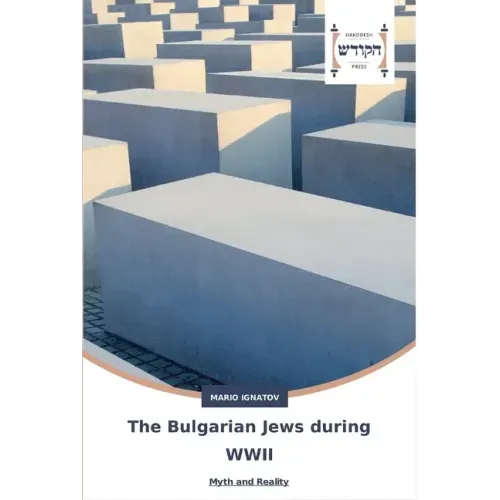 The Bulgarian Jews during WWII