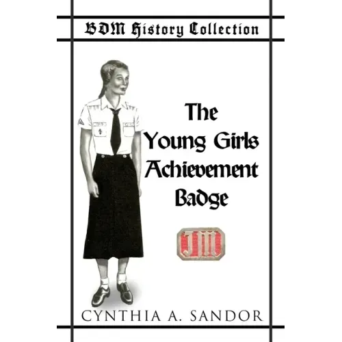 BDM History Collection - The Young Girls Achievement Badge