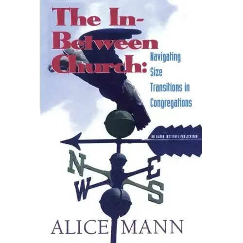 The In-Between Church: Navigating Size Transitions in Congregations