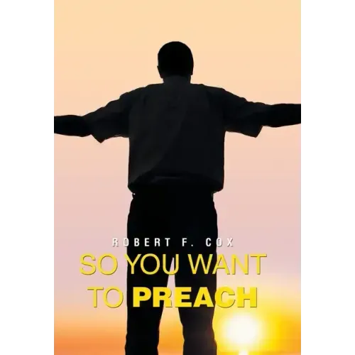 So You Want to Preach