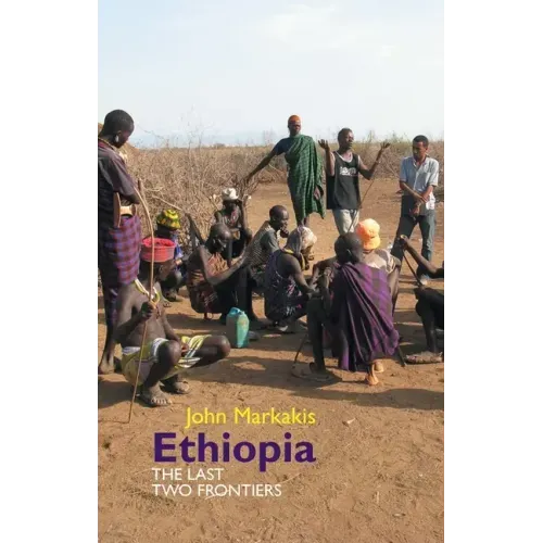 Ethiopia: The Last Two Frontiers