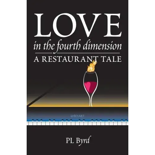 Love in the Fourth Dimension: A Restaurant Tale