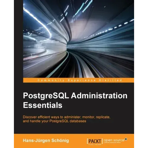 PostgreSQL Administration Essentials