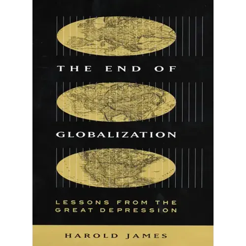The End of Globalization: Lessons from the Great Depression