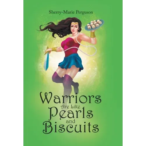 Warriors Are Like Pearls and Biscuits