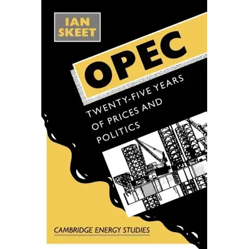 OPEC: Twenty-Five Years of Prices and Politics