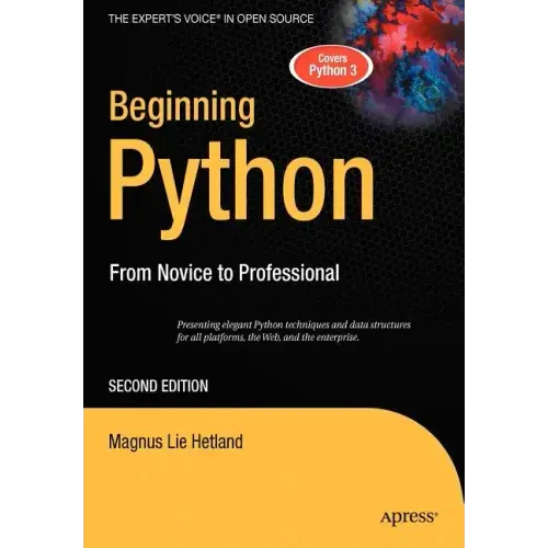 Beginning Python: From Novice to Professional