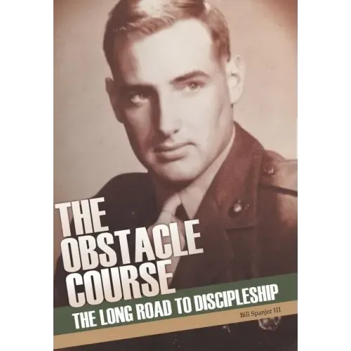 The Obstacle Course: The Long Road to Discipleship
