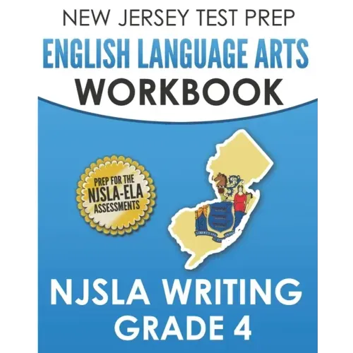 NEW JERSEY TEST PREP English Language Arts Workbook NJSLA Writing Grade 4