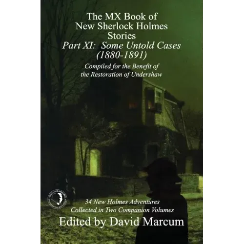 The MX Book of New Sherlock Holmes Stories - Part XI: Some Untold Cases (1880-1891)