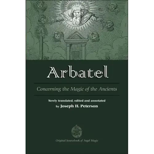 Arbatel: Concerning the Magic of the Ancients