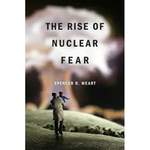 Rise of Nuclear Fear