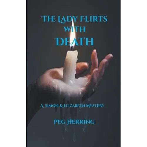 The Lady Flirts with Death