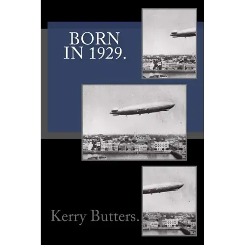 Born in 1929. Birthday Nostalgia.